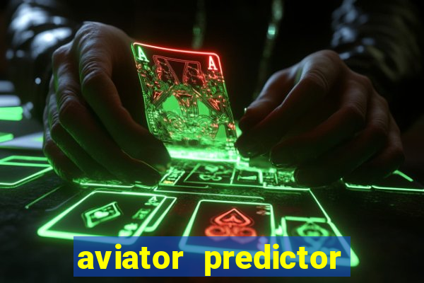 aviator predictor v4.0 activation code free